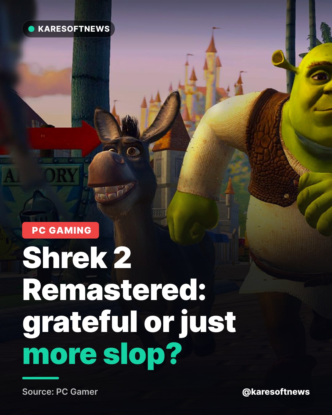 Shrek 2 Remastered: grateful or just more slop?