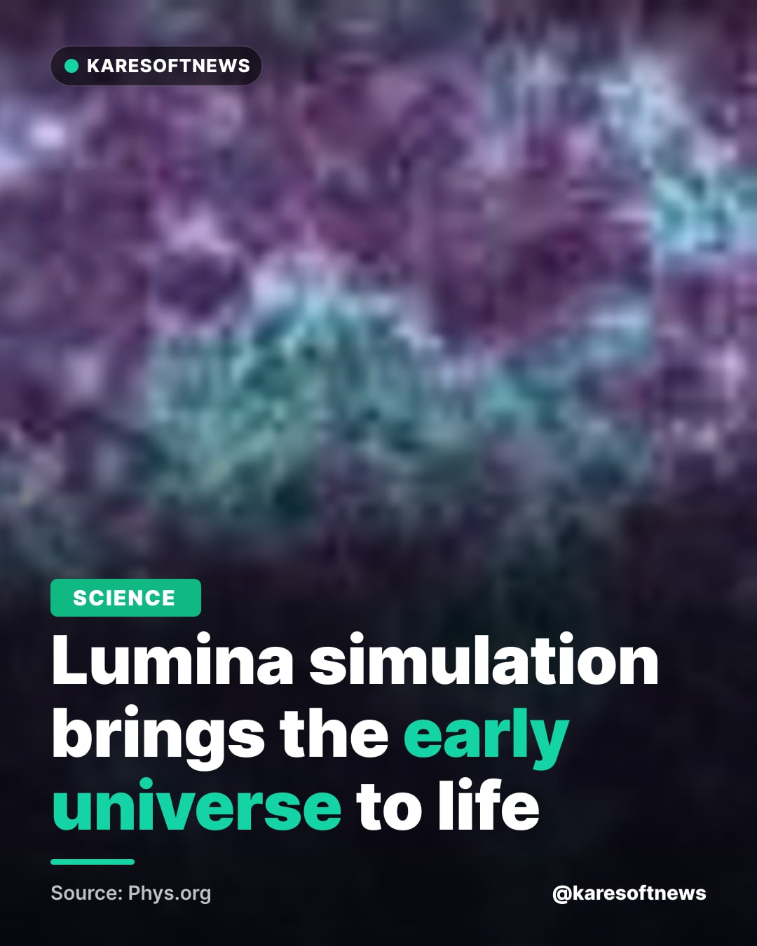 Lumina simulation brings the early universe to life