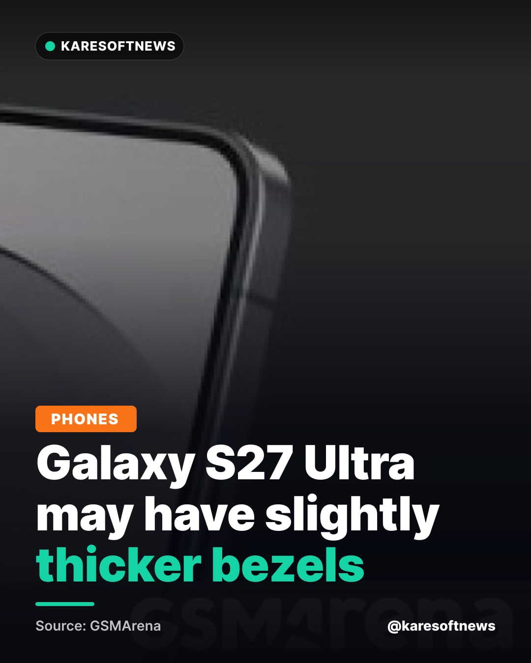 Galaxy S27 Ultra may have slightly thicker bezels