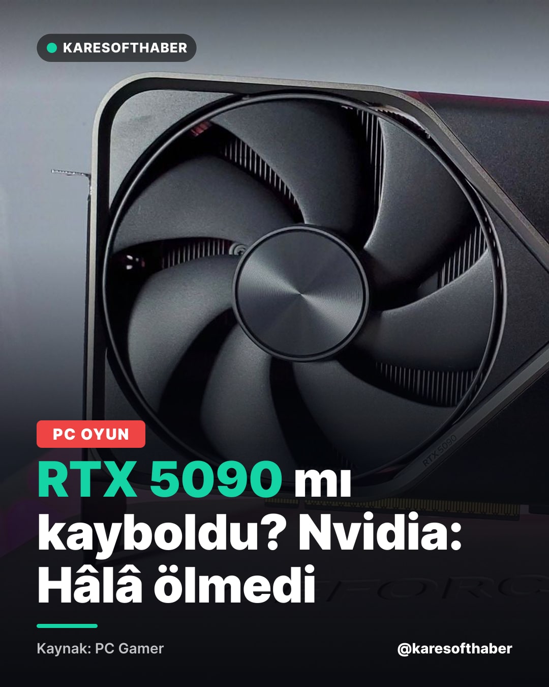 RTX 5090 mı kayboldu? Nvidia: Hâlâ ölmedi