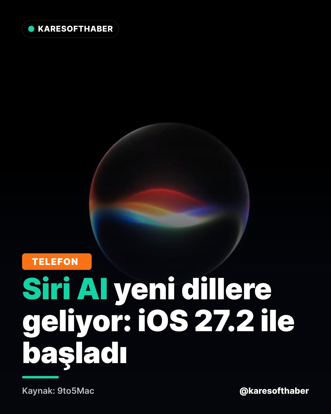 Siri AI yeni dillere geliyor: iOS 27.2 ile başladı