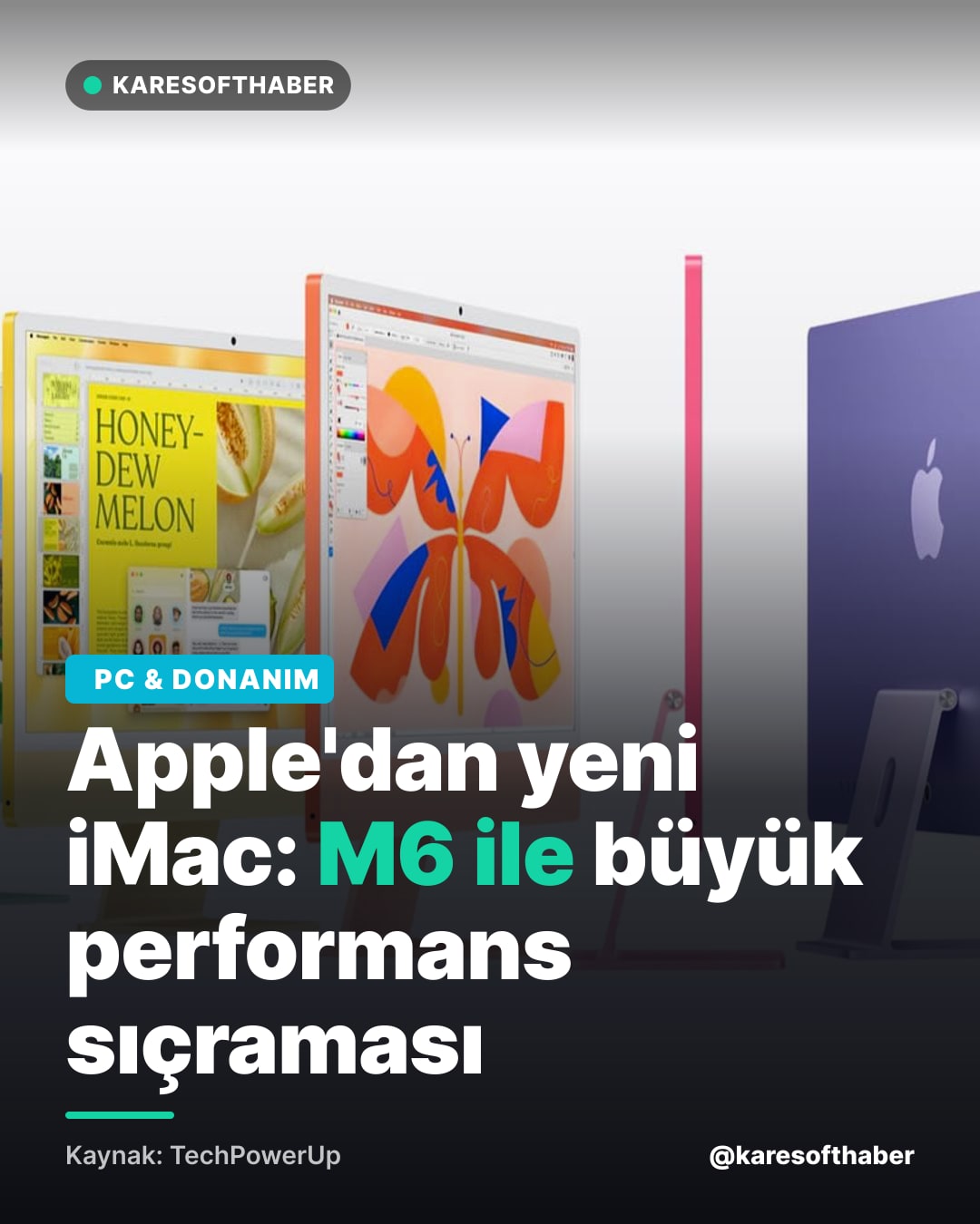 Apple'dan yeni iMac: M6 ile büyük performans sıçraması
