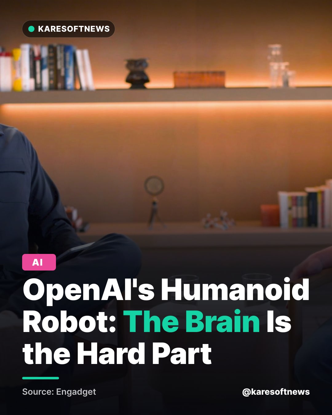 OpenAI's Humanoid Robot: The Brain Is the Hard Part