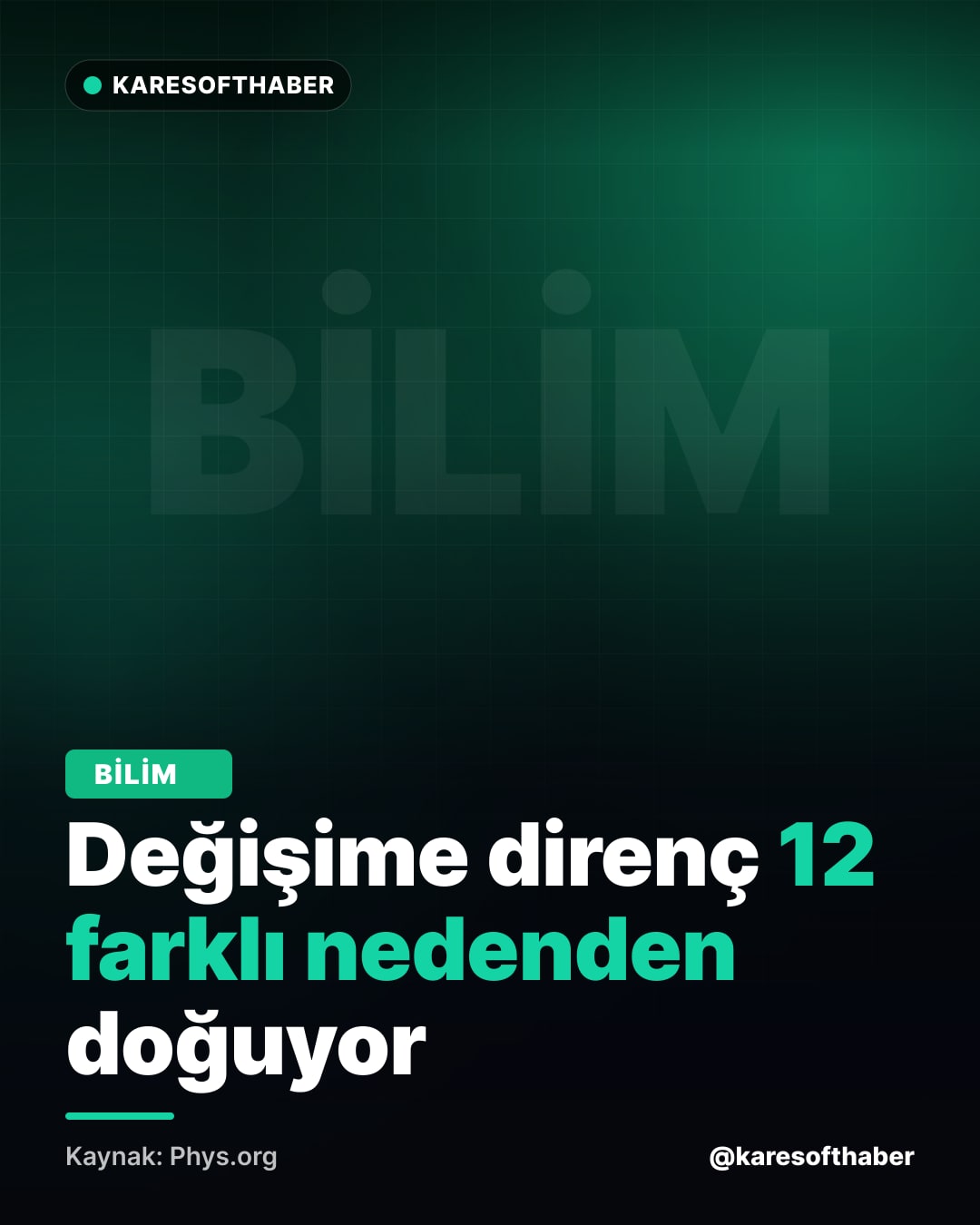 Değişime direnç 12 farklı nedenden doğuyor