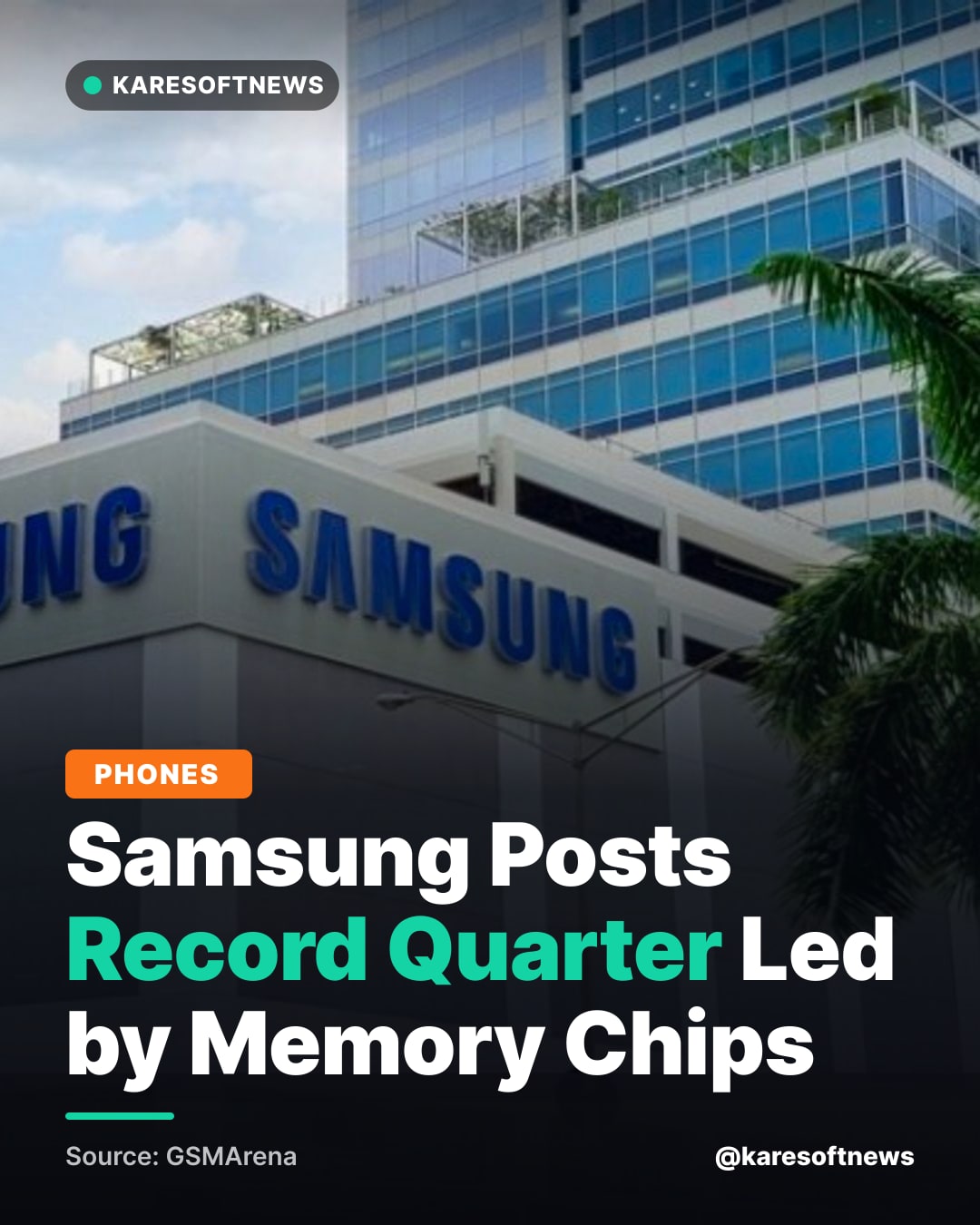 Samsung Posts Record Quarter Led by Memory Chips