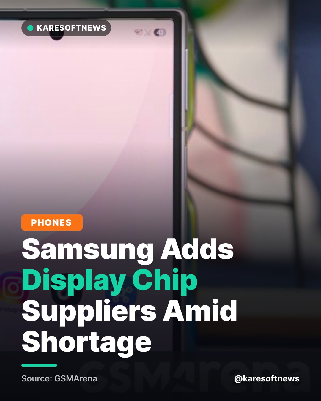 Samsung Adds Display Chip Suppliers Amid Shortage
