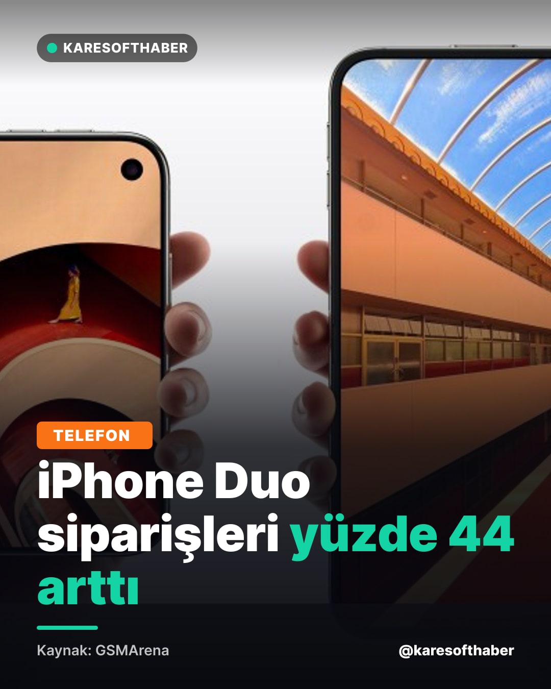 iPhone Duo siparişleri yüzde 44 arttı
