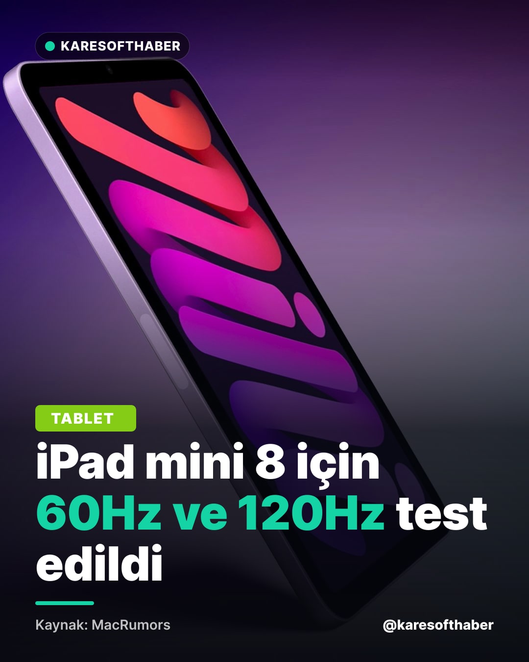 iPad mini 8 için 60Hz ve 120Hz test edildi