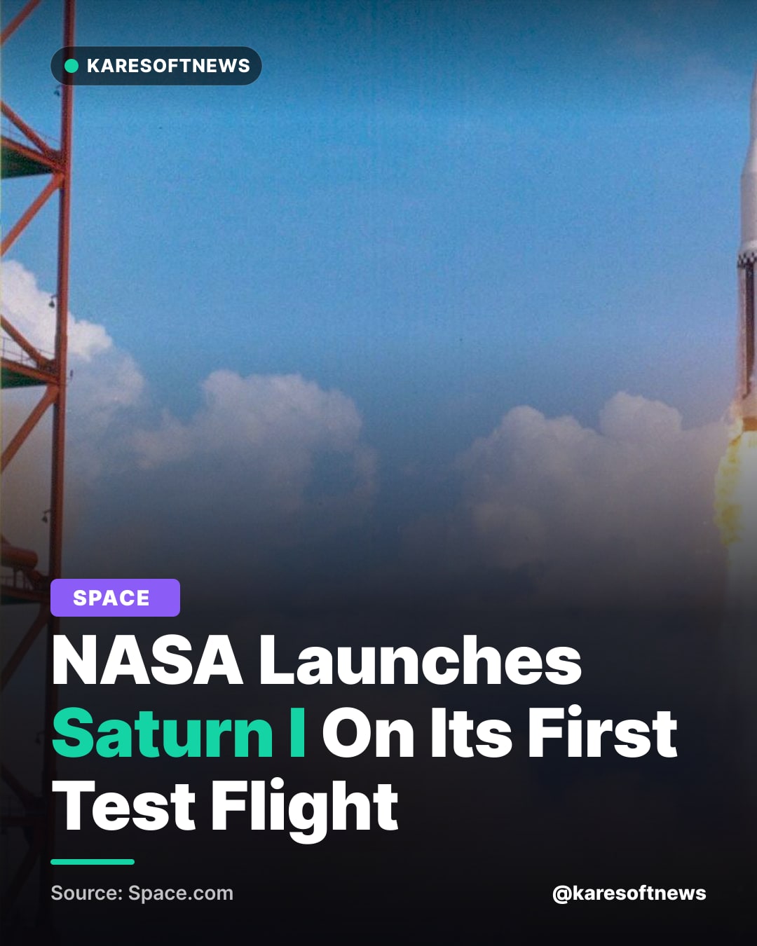 NASA Launches Saturn I On Its First Test Flight