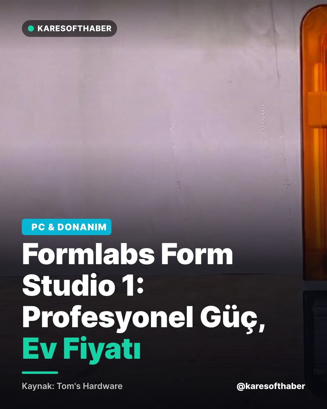 Formlabs Form Studio 1: Profesyonel Güç, Ev Fiyatı
