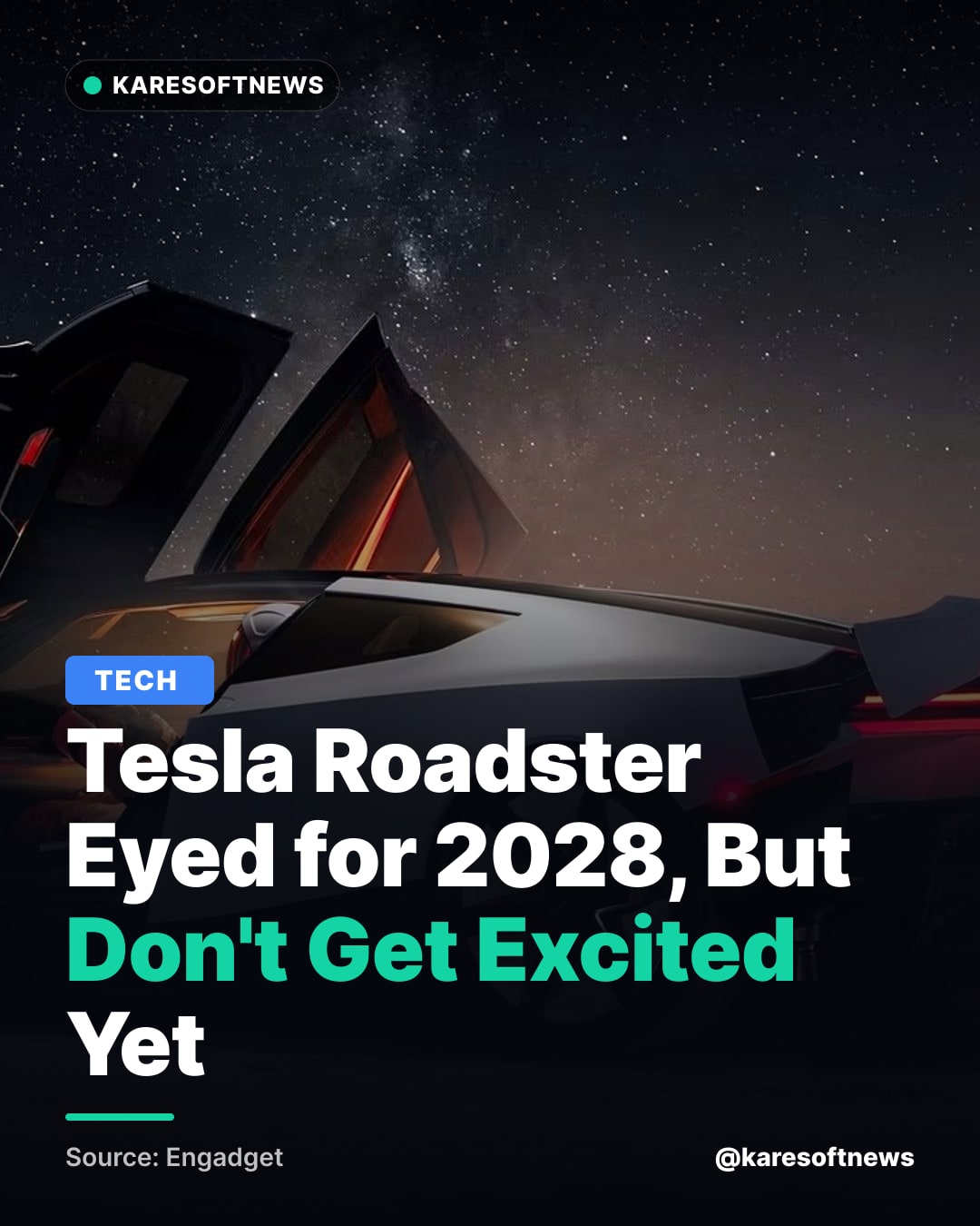 Tesla Roadster Eyed for 2028, But Don't Get Excited Yet