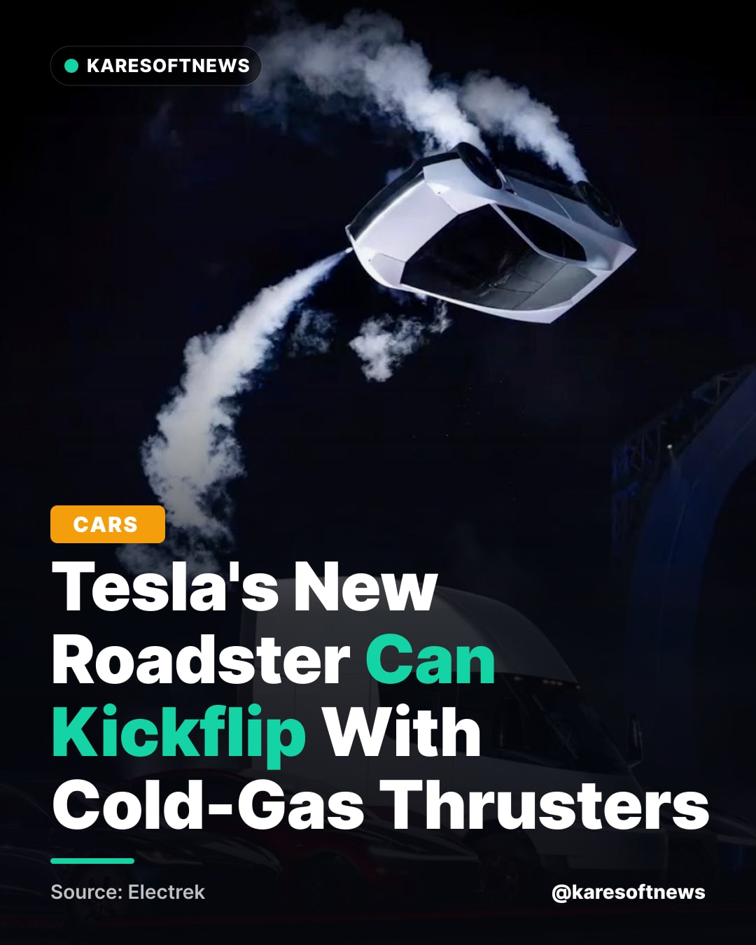 Tesla's New Roadster Can Kickflip With Cold-Gas Thrusters
