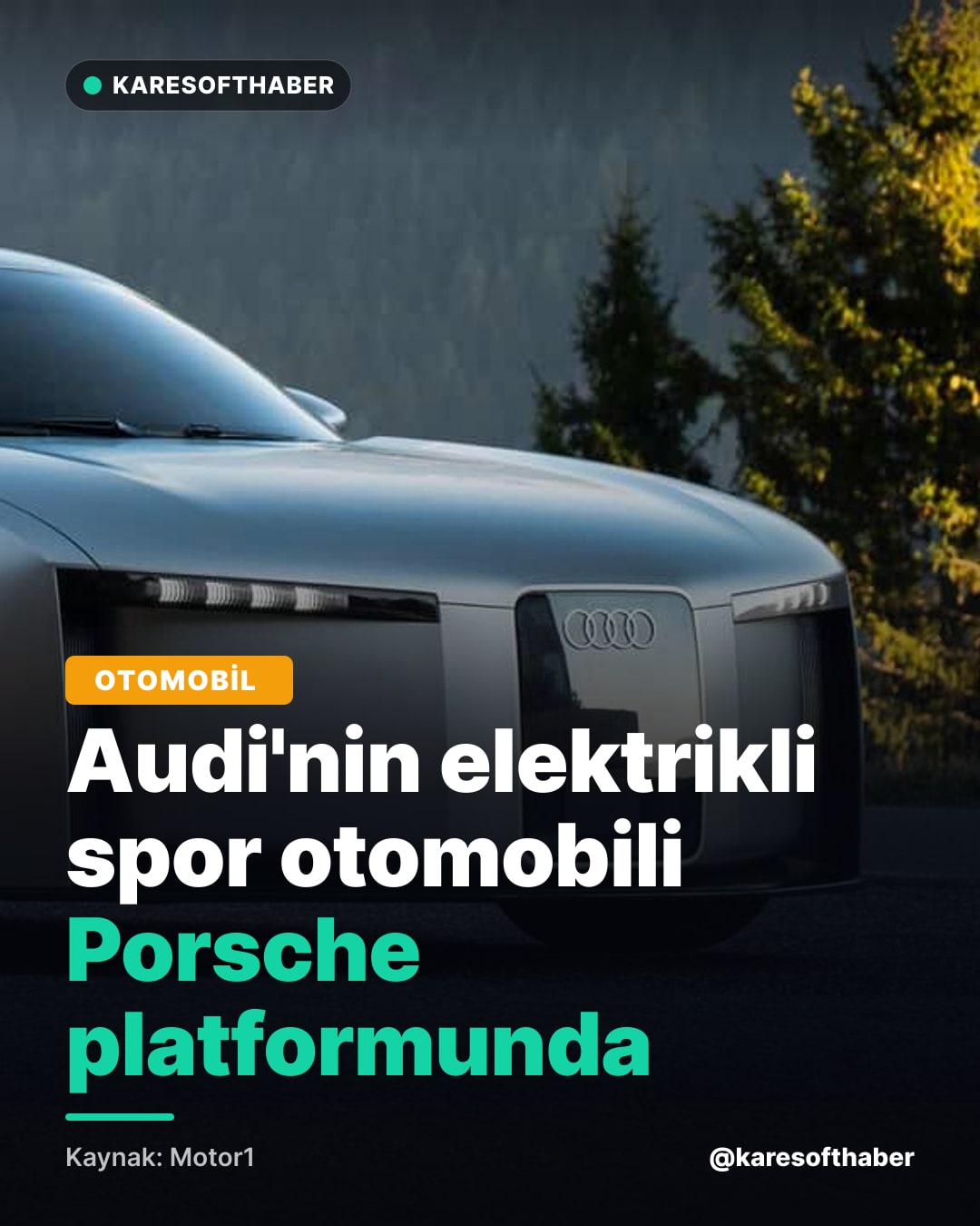 Audi'nin elektrikli spor otomobili Porsche platformunda