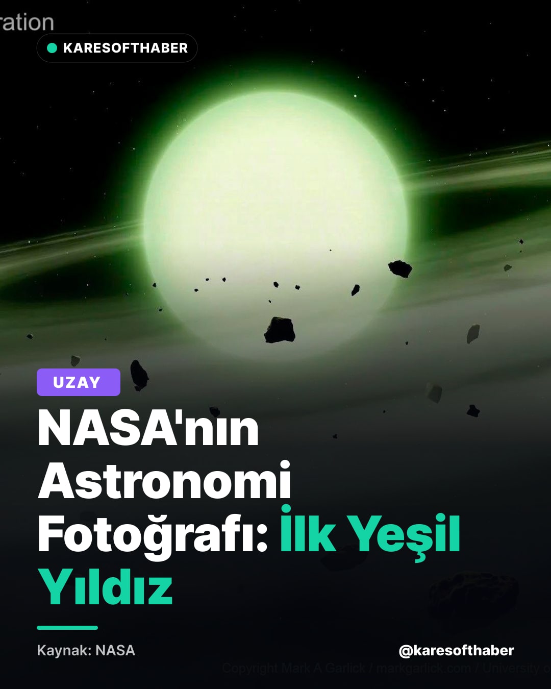 NASA'nın Astronomi Fotoğrafı: İlk Yeşil Yıldız