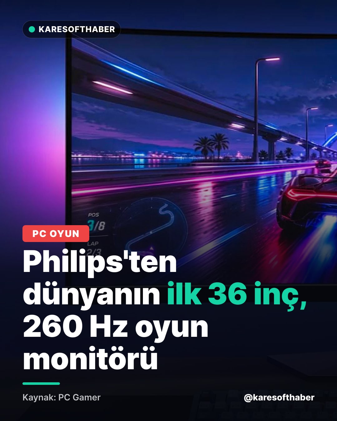 Philips'ten dünyanın ilk 36 inç, 260 Hz oyun monitörü