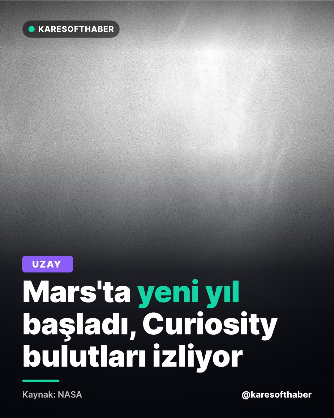 Mars'ta yeni yıl başladı, Curiosity bulutları izliyor