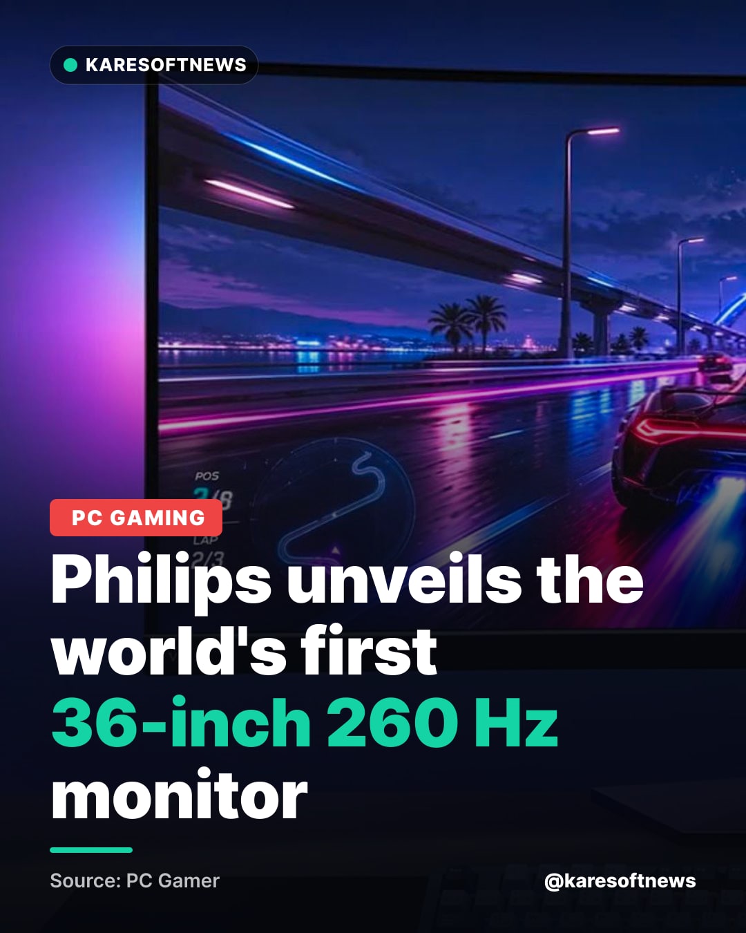 Philips unveils the world's first 36-inch 260 Hz monitor