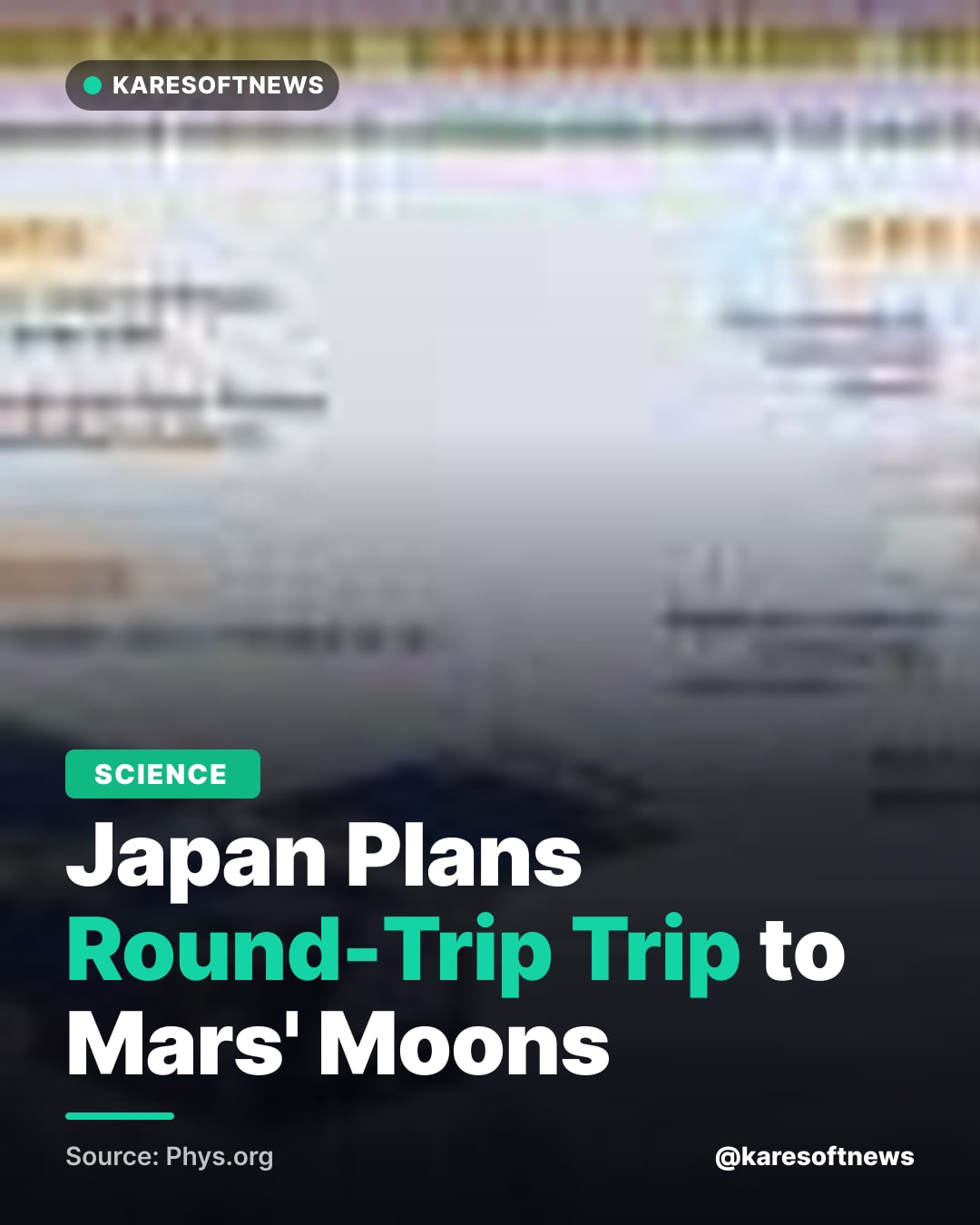 Japan Plans Round-Trip Trip to Mars' Moons