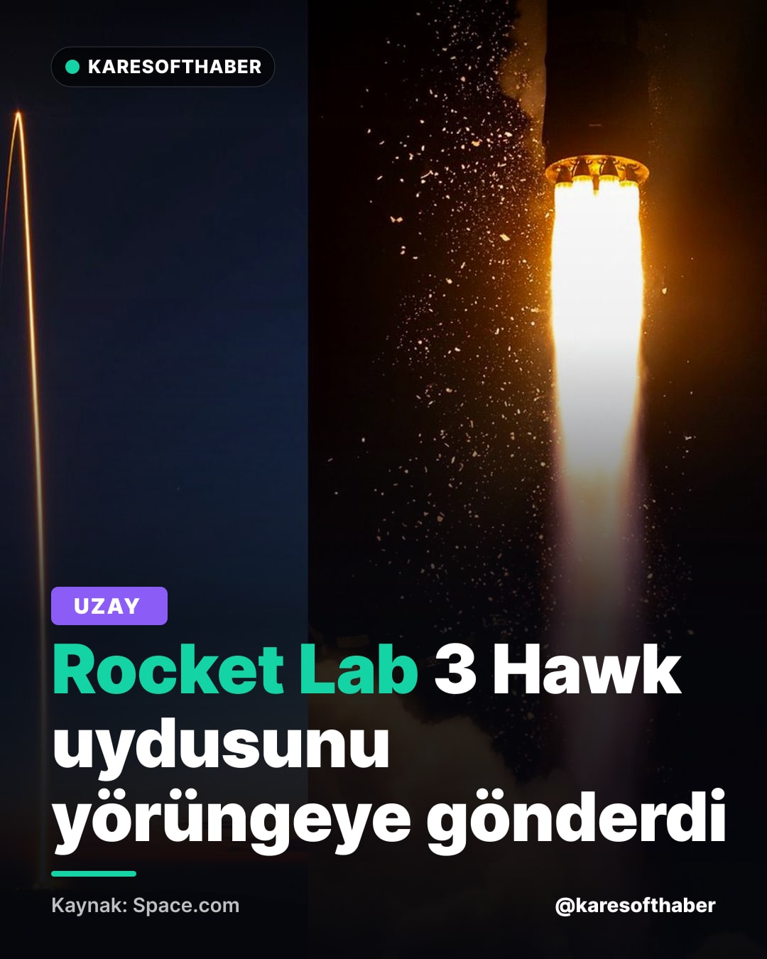 Rocket Lab 3 Hawk uydusunu yörüngeye gönderdi