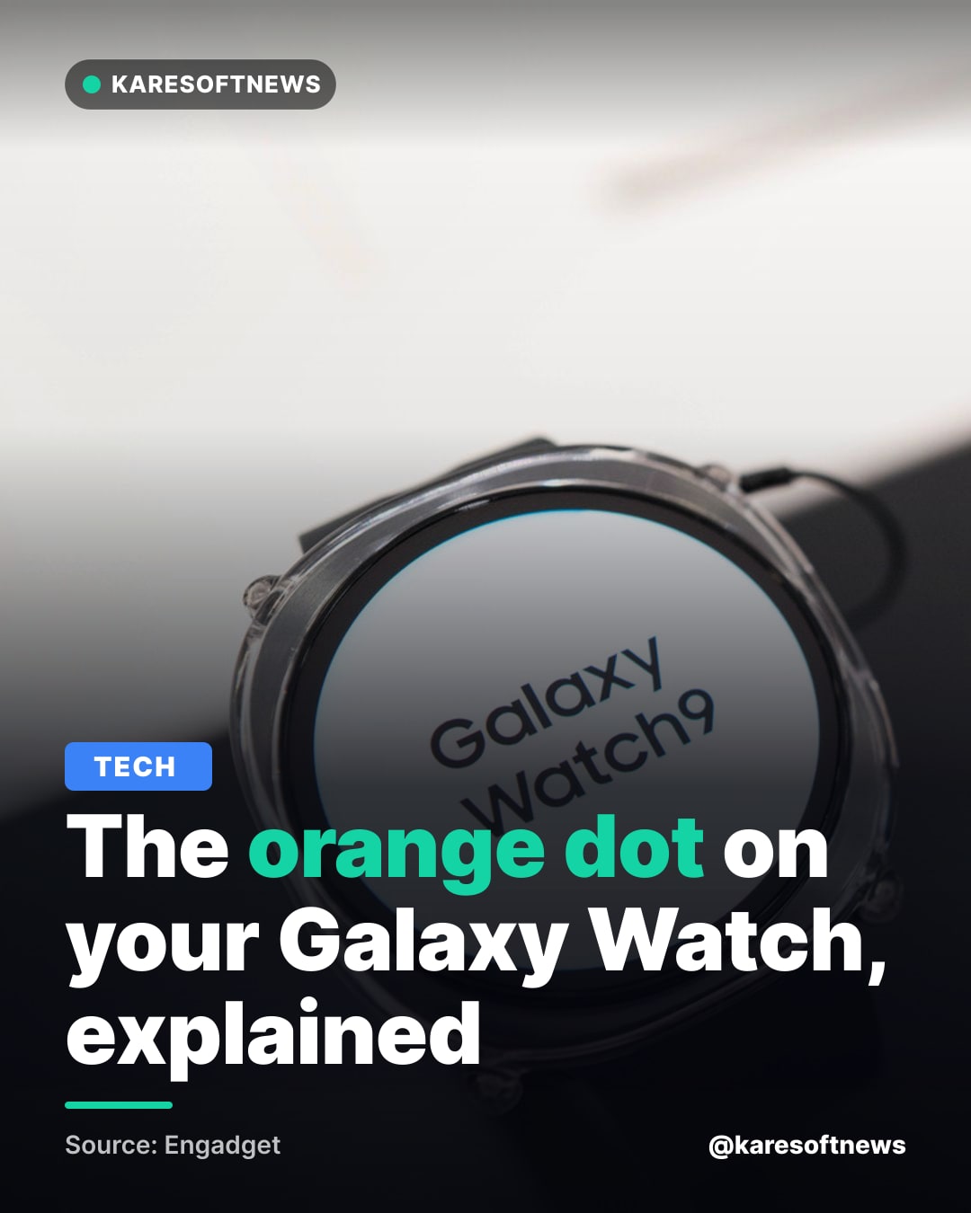 The orange dot on your Galaxy Watch, explained