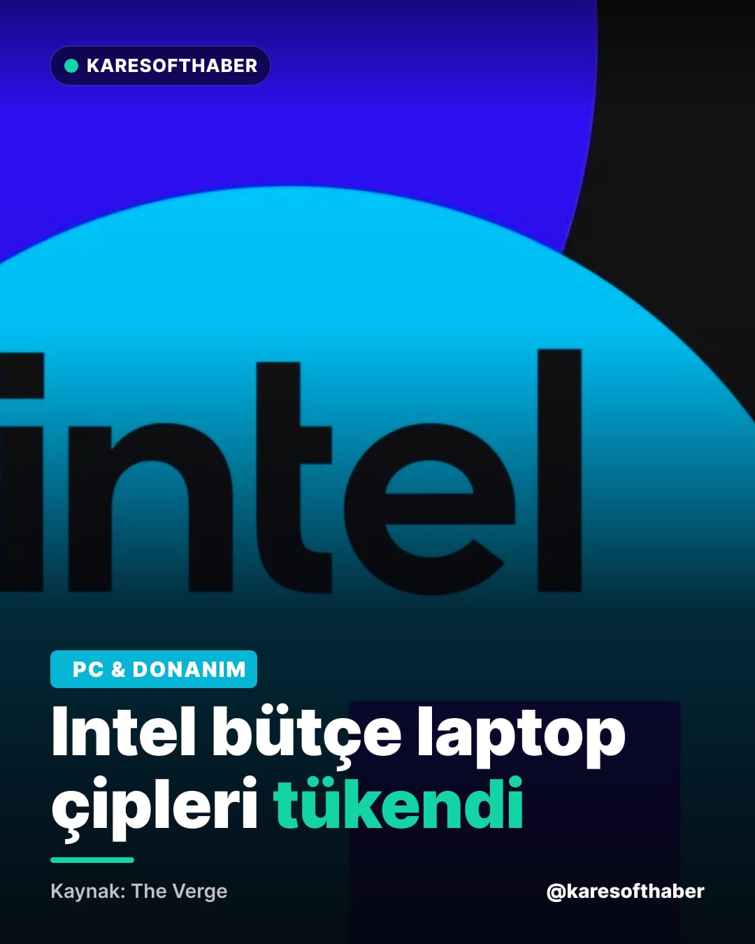 Intel bütçe laptop çipleri tükendi