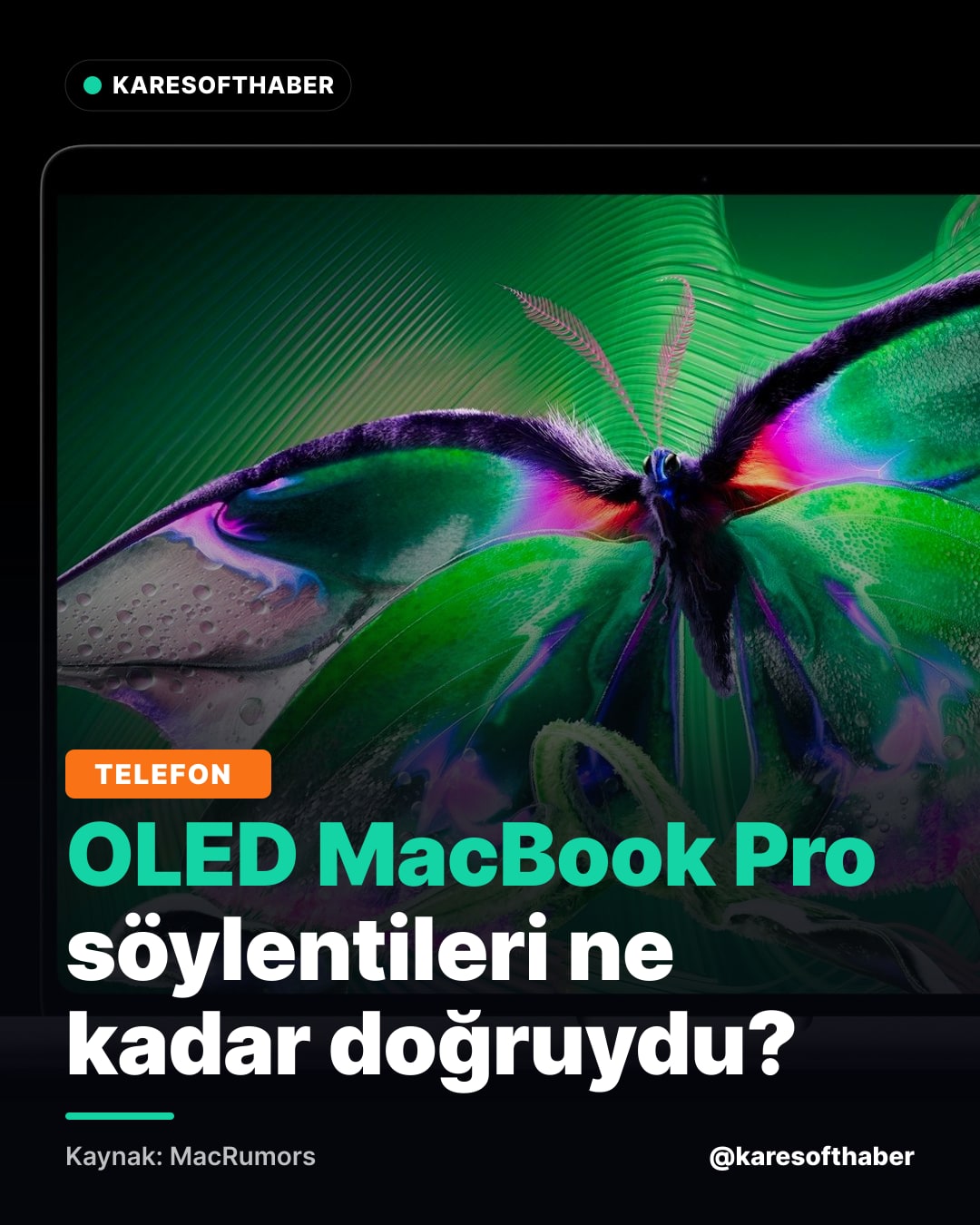 OLED MacBook Pro söylentileri ne kadar doğruydu?
