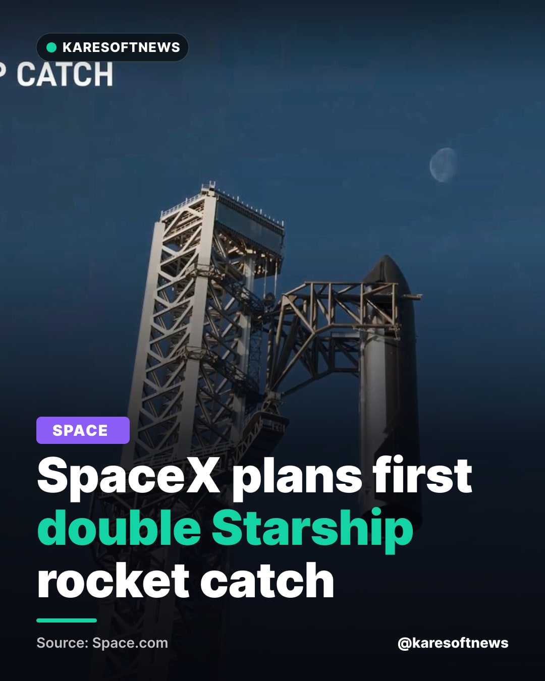 SpaceX plans first double Starship rocket catch