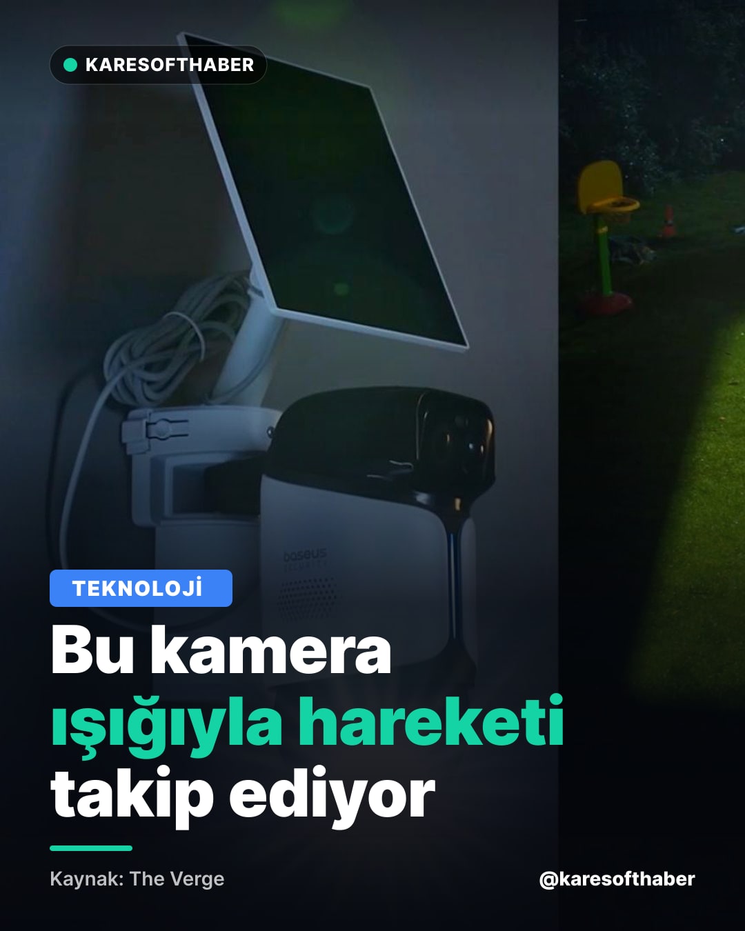 Bu kamera ışığıyla hareketi takip ediyor