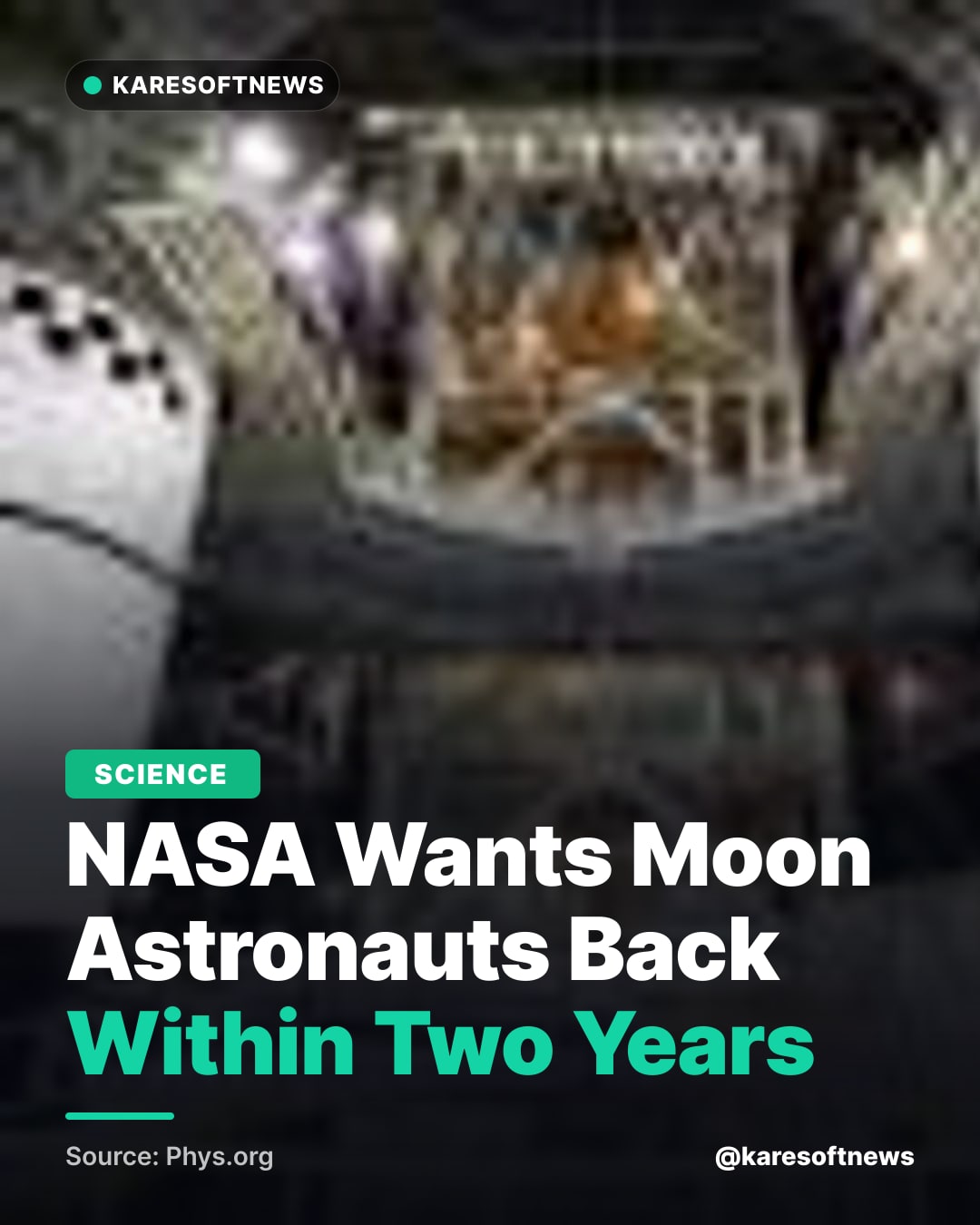 NASA Wants Moon Astronauts Back Within Two Years