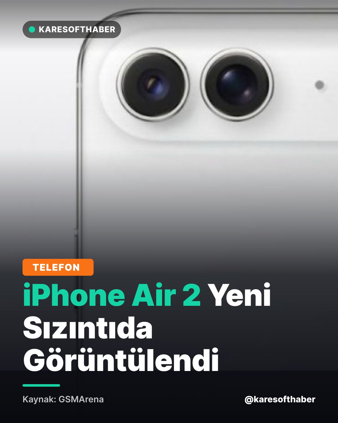 iPhone Air 2 Yeni Sızıntıda Görüntülendi