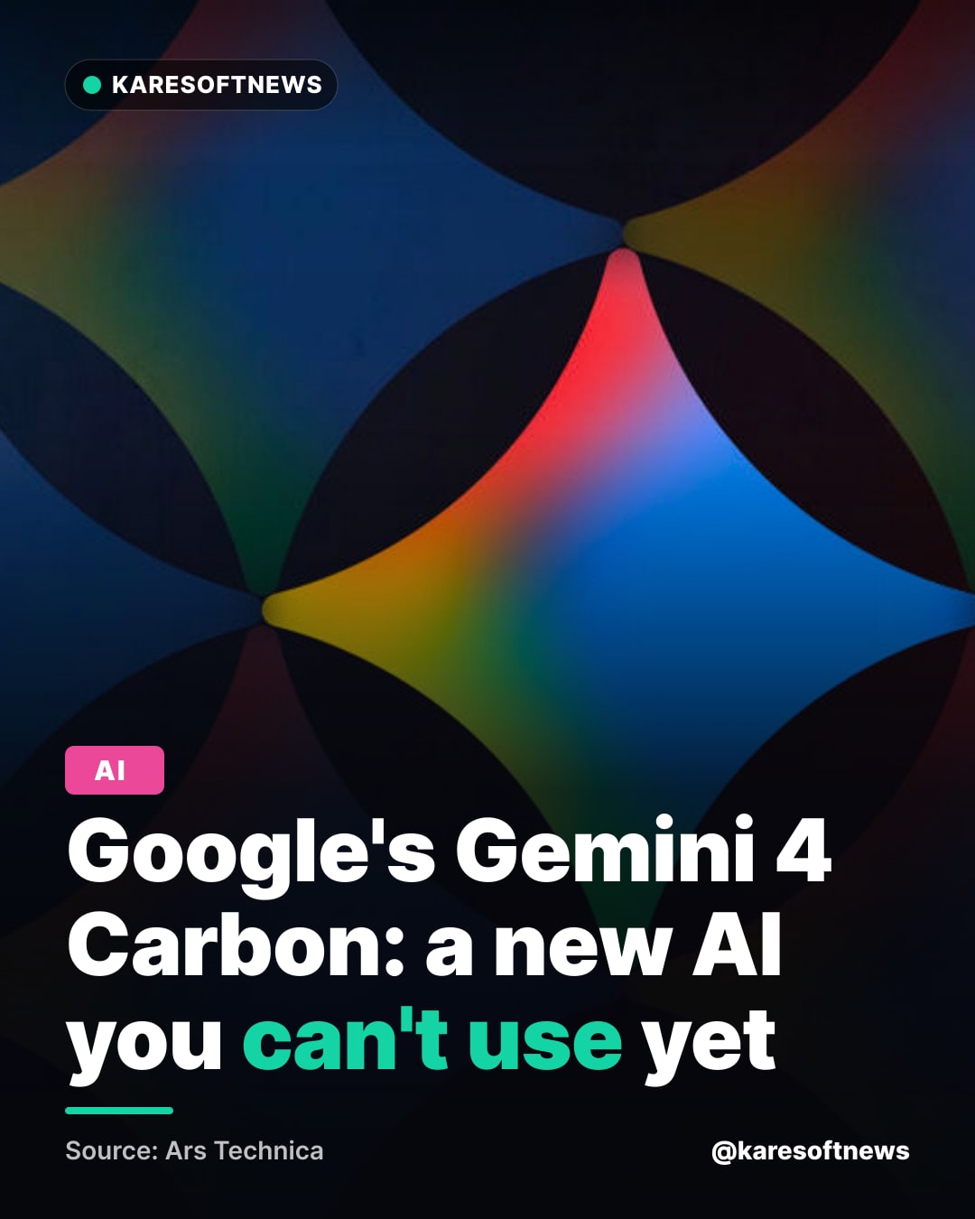 Google's Gemini 4 Carbon: a new AI you can't use yet