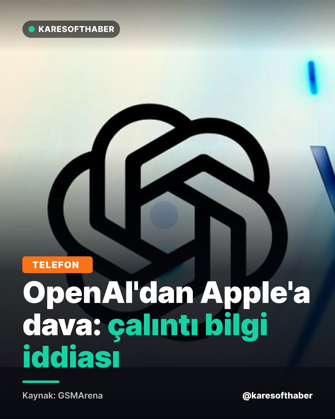 OpenAI'dan Apple'a dava: çalıntı bilgi iddiası