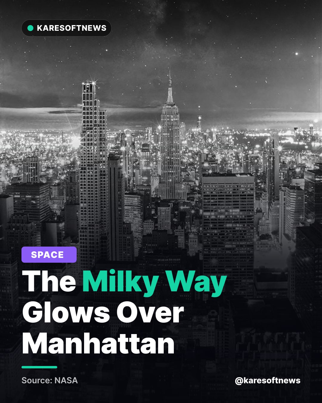 The Milky Way Glows Over Manhattan