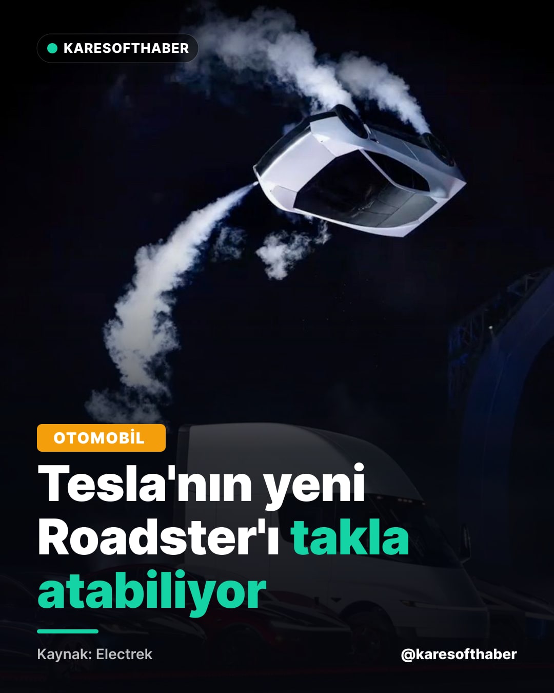 Tesla'nın yeni Roadster'ı takla atabiliyor
