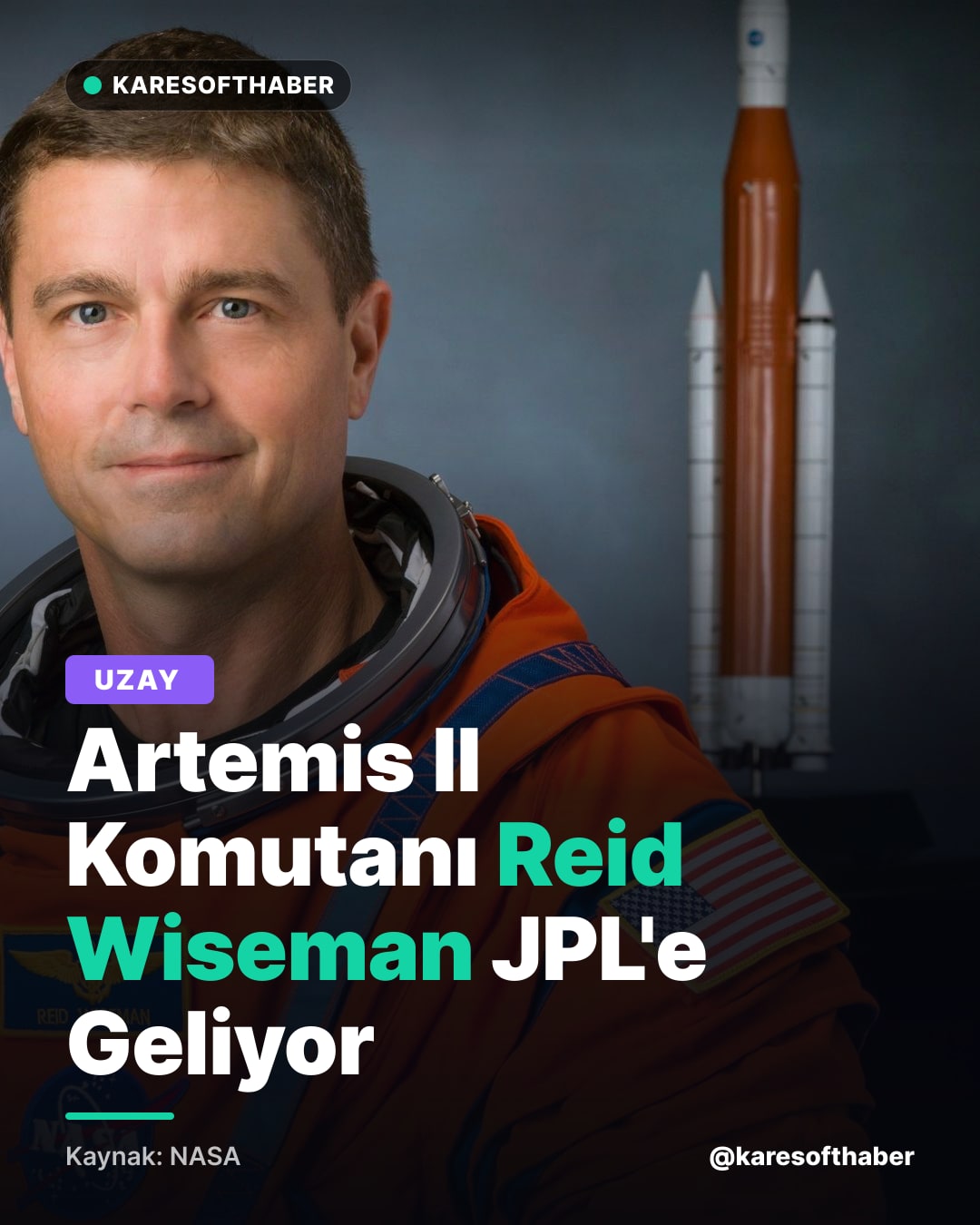 Artemis II Komutanı Reid Wiseman JPL'e Geliyor