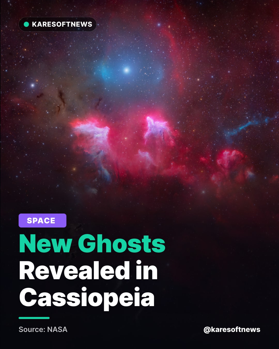 New Ghosts Revealed in Cassiopeia