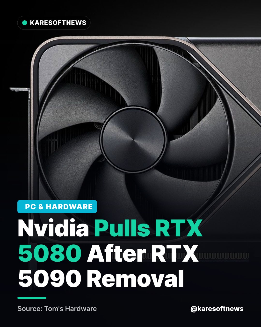 Nvidia Pulls RTX 5080 After RTX 5090 Removal