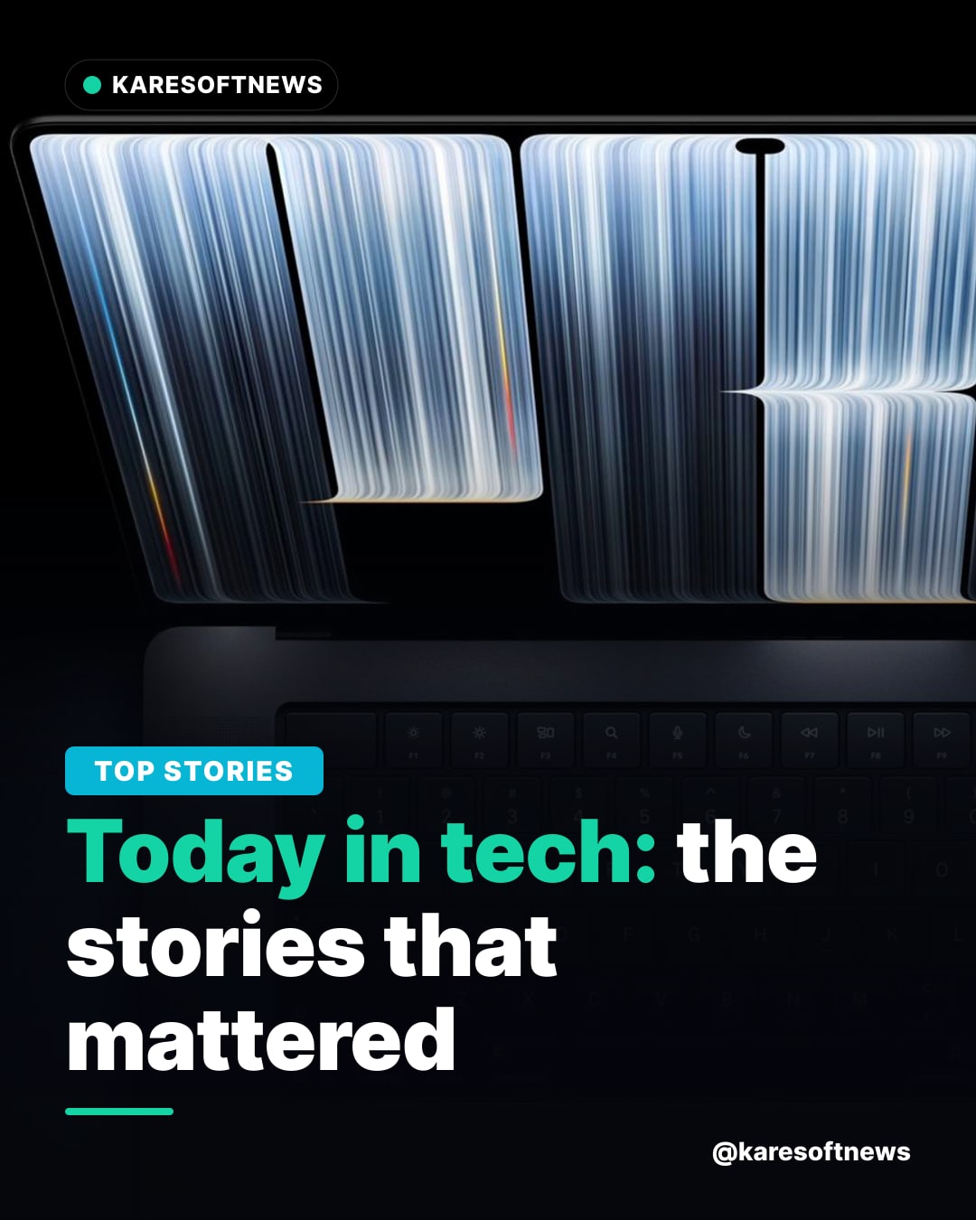 Today in tech: the stories that mattered