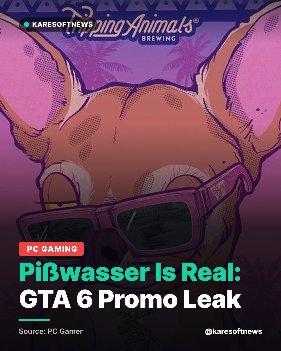 Pißwasser Is Real: GTA 6 Promo Leak