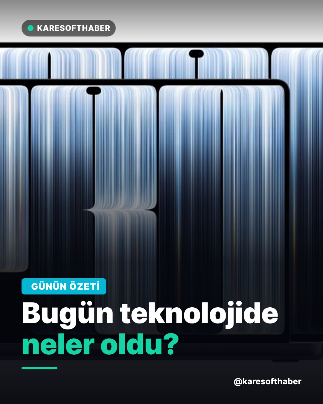 Bugün teknolojide neler oldu?