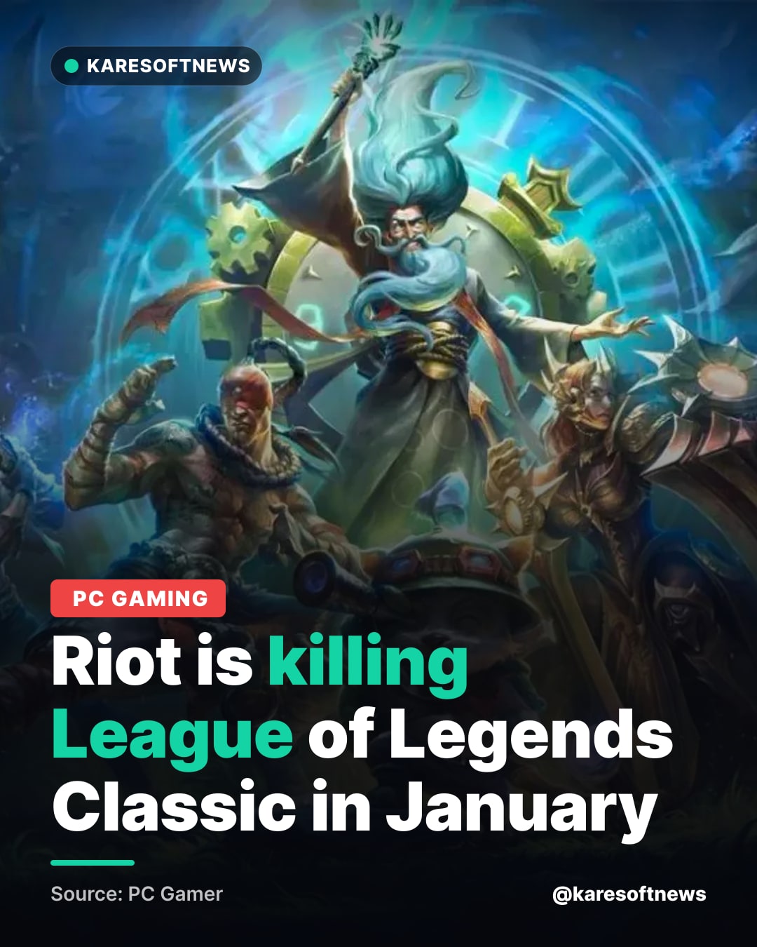 Riot is killing League of Legends Classic in January