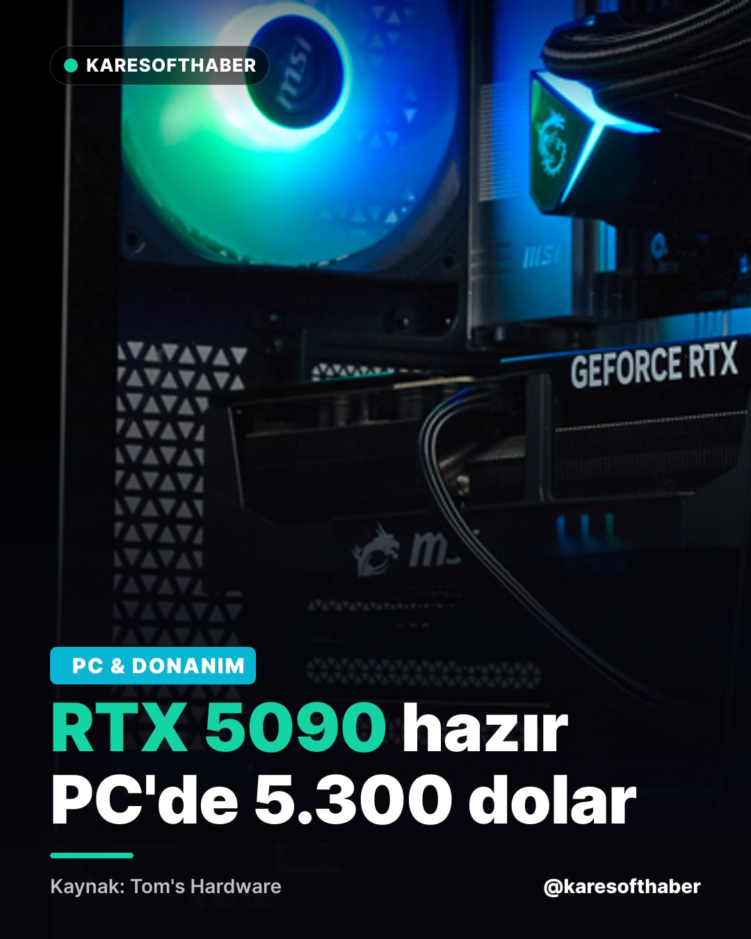 RTX 5090 hazır PC'de 5.300 dolar