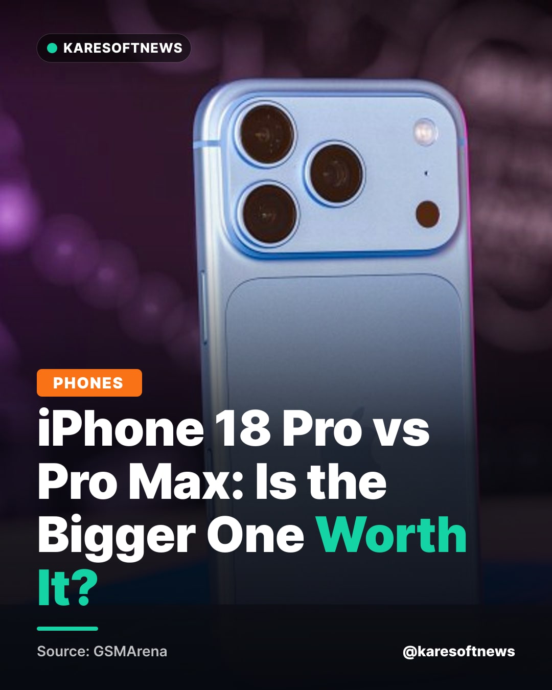 iPhone 18 Pro vs Pro Max: Is the Bigger One Worth It?