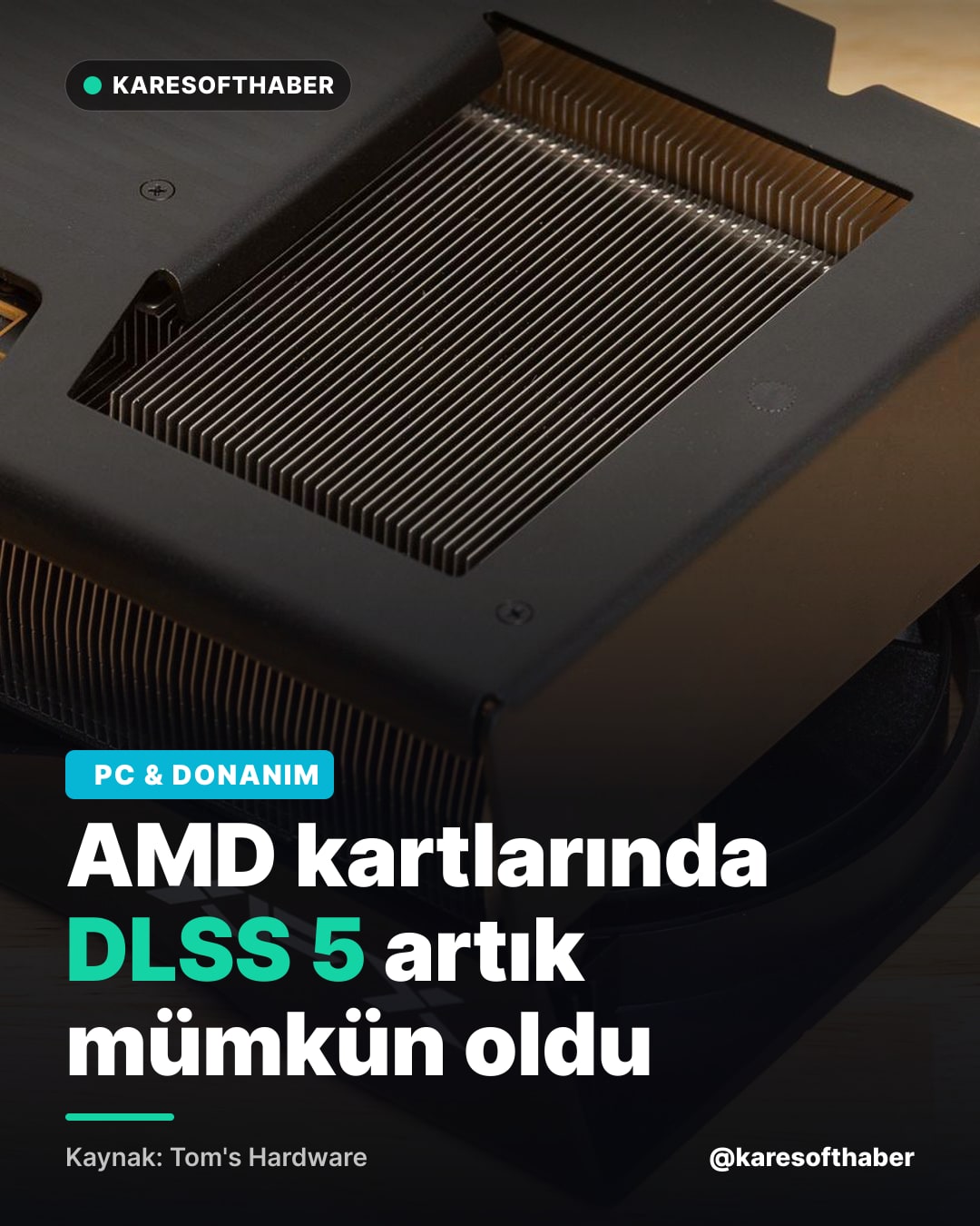 AMD kartlarında DLSS 5 artık mümkün oldu