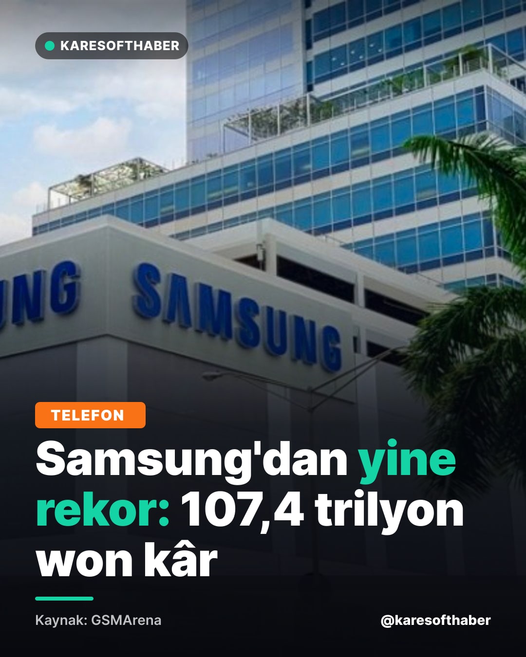 Samsung'dan yine rekor: 107,4 trilyon won kâr