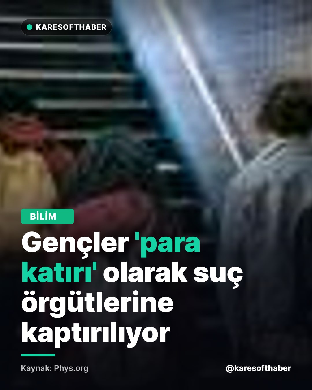 Gençler 'para katırı' olarak suç örgütlerine kaptırılıyor