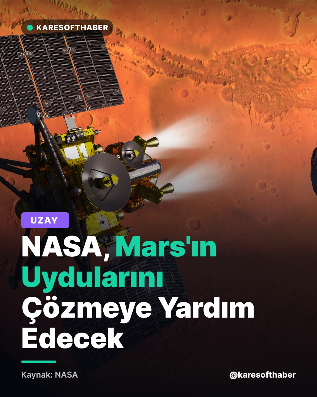 NASA, Mars'ın Uydularını Çözmeye Yardım Edecek