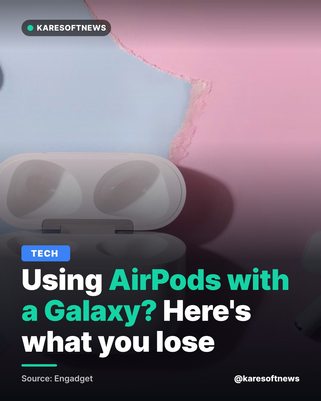 Using AirPods with a Galaxy? Here's what you lose