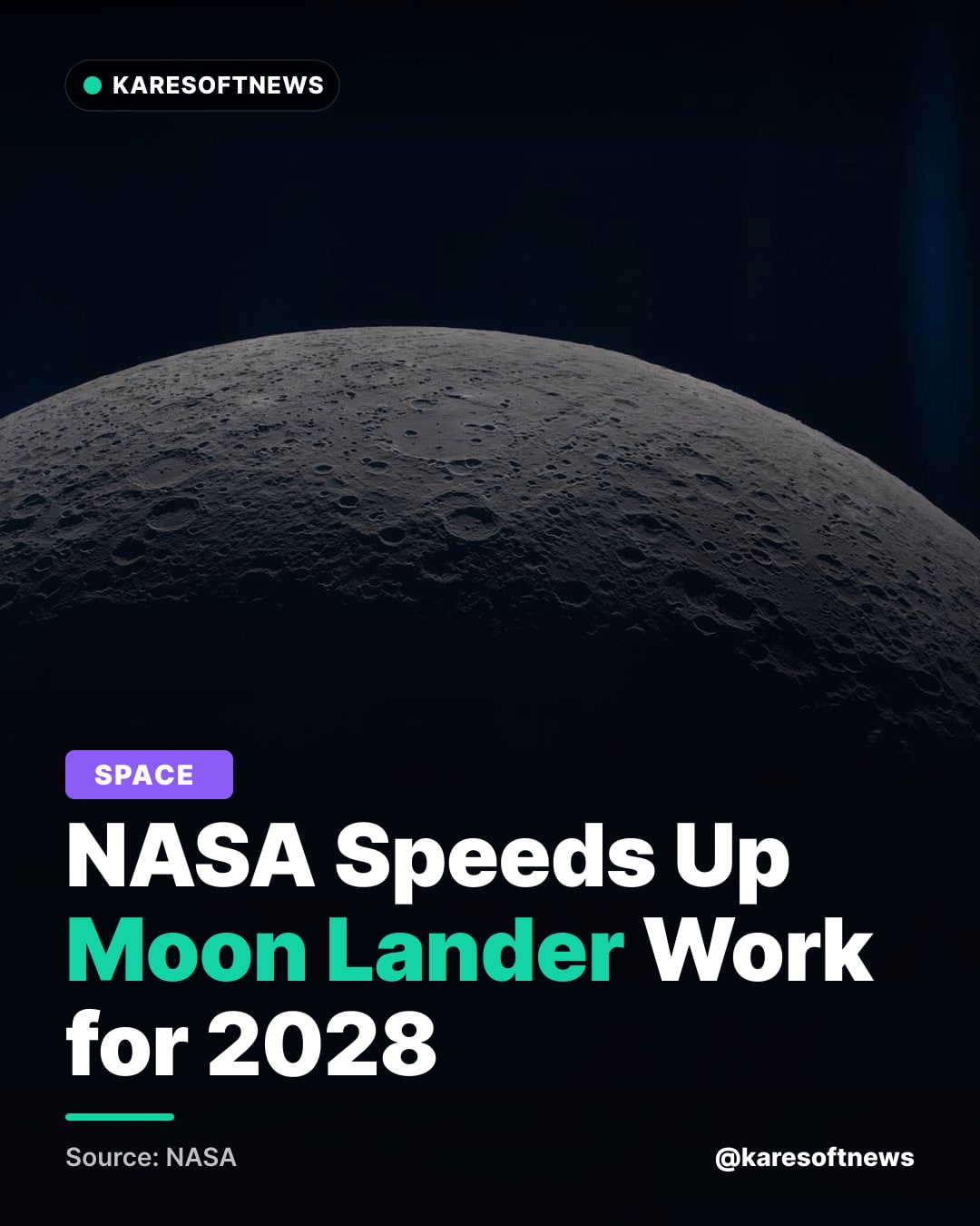 NASA Speeds Up Moon Lander Work for 2028