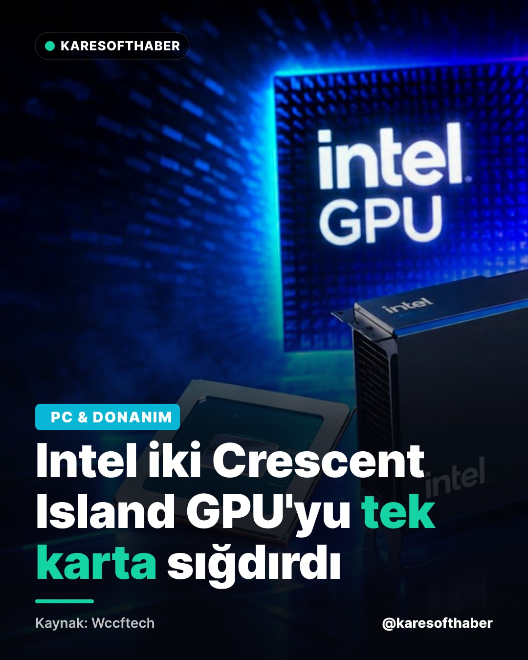 Intel iki Crescent Island GPU'yu tek karta sığdırdı